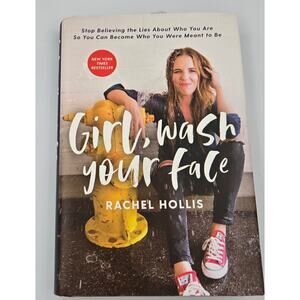 Girl, Wash Your Face by Rachel Hollis Harcover Self-Help Motivational